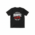 Push Up Burpee Life Hop Out (White Graphic - Black Tee)